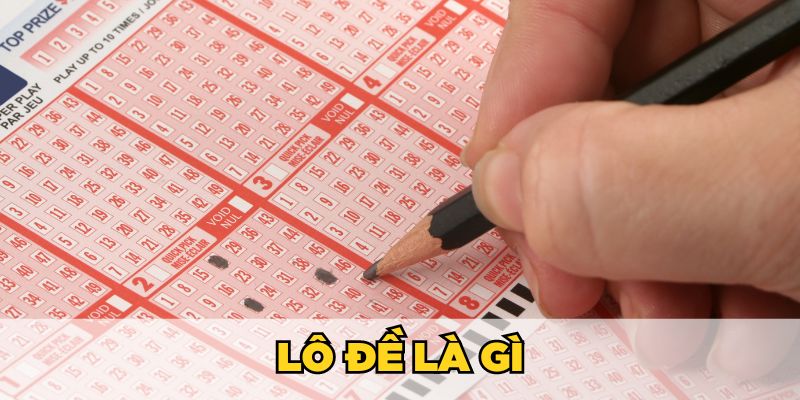 Lô đề là gì