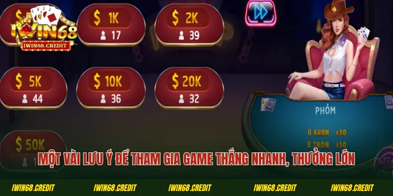 Một vài lưu ý để tham gia game thắng nhanh, thưởng lớn